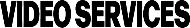 Video Services